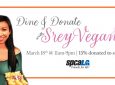 spcaLA Dine & Donate: Srey Vegan