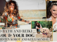 SOUND BATH AND REIKI FOR YOU & YOUR DOG WITH KIRSTEN KOROT & KELLI KENDAL
