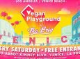 Vegan Playground LA Venice Beach – The Brig