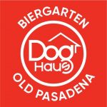 Dog Haus Biergarten Old Pasadena