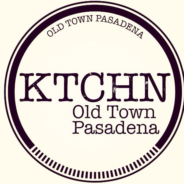KTCHN Old Town Pasadena