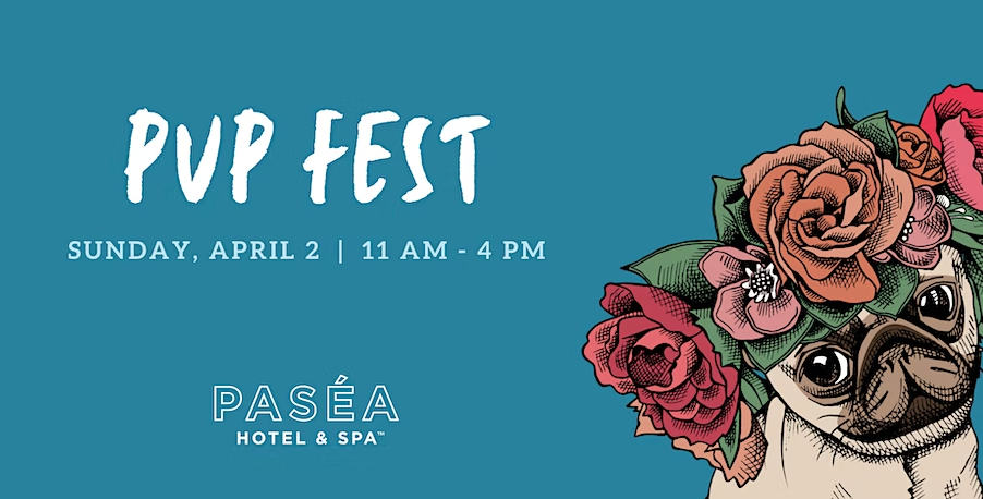 Pup Fest at Paséa Hotel & Spa