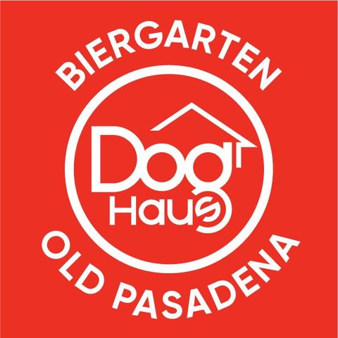 Dog Haus Biergarten Old Pasadena